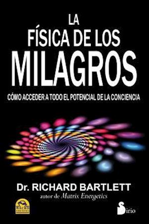 La Fisica de los Milagros