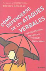 Como Defenderse de los Ataques Verbales