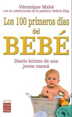 Los 100 Primeros Dias del Bebe