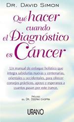 Que Hacer Cuando el Diagnostico Es Cancer = Return to Wholeness