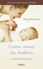 Como Aman las Madres