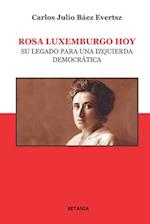 Rosa Luxemburgo hoy