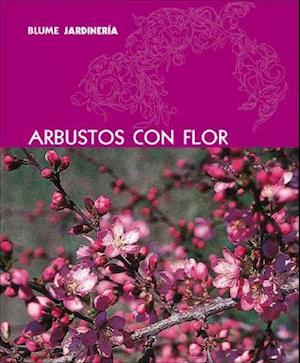 Arbustos Con Flor