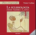 Para comprender la eclesiología desde América Latina