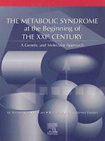The Metabolic Syndrome at the Beginning of the XXIst Century