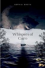 Whispers of Cairo