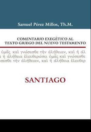 Comentario Exegético Al Texto Griego del Nuevo Testamento