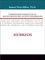 Comentario Exegético Al Texto Griego del Nuevo Testamento