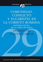 Comunidad, conflicto y eucaristía en la corinto romana