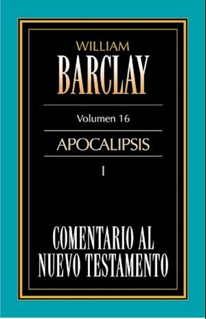 Comentario al Nuevo Testamento Vol. 16