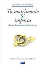 Tu Matrimonio Sí Importa