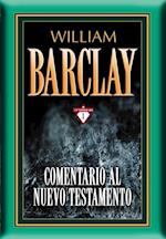Comentario al Nuevo Testamento por William Barclay
