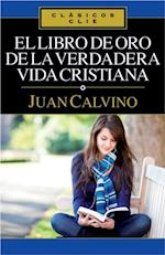 El libro de Oro de la verdadera vida cristiana