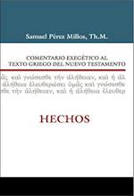 Comentario Exegético Al Griego del Nuevo Testamento Hechos