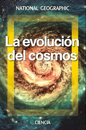 La evolucion del cosmos