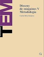 Disseny de Mquines V. Metodologia