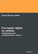 Procesado Digital de Seales - I Fundamentos Para Comunicaciones y Control