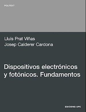 Dispositivos Electrnicos y Fotnicos. Fundamentos