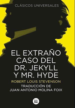 El Extraño Caso del Doctor Jekyll Y Mr. Hyde