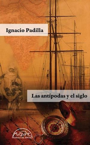 Las antípodas y el siglo