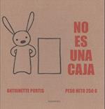 No Es una Caja = Not a Box