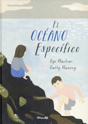 El Oceano Especifico = The Specific Ocean