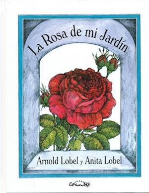 La Rosa de Mi Jardín