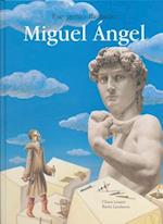 Ese Genio Llamado Miguel Angel