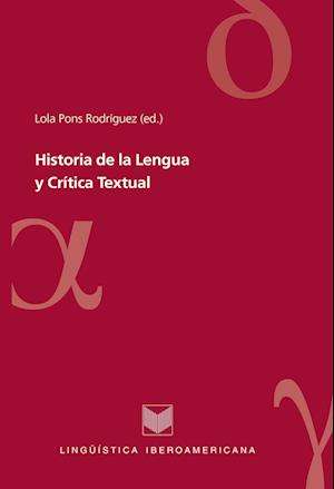Historia de la Lengua y Crítica Textual
