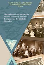 Migraciones internacionales, actores sociales y Estados