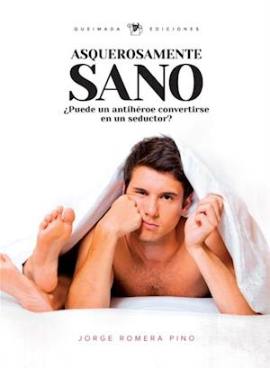 Asquerosamente Sano