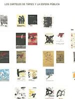 Tapies Posters and the Public Sphere