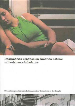 Urban Imagineries in Latin America