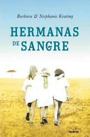 Hermanas de Sangre = Blood Sisters