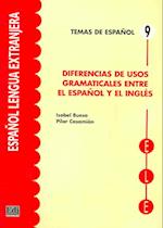 Temas de Español Gramática Contrastiva. Diferencias de Usos Gramaticales Entre El Español Y El Inglés