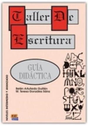 Taller de escritura. Guía didáctica