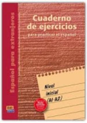 Cuaderno de Ejercicios Inicial A1/A2 Libro