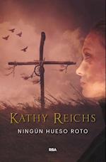 Ningún hueso roto