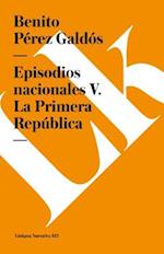 Episodios Nacionales V. La Primera República