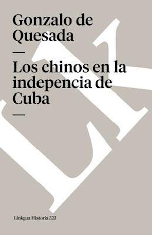 Los Chinos En La Indepencia de Cuba
