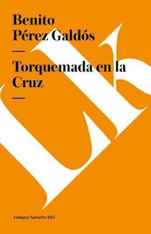 Torquemada En La Cruz