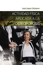Actividad física aplicada a la osteoporosis