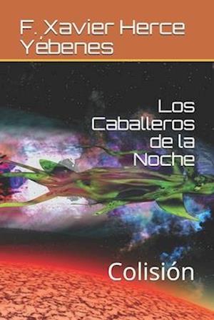 Los Caballeros de la Noche