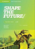 Shape the Future Level 1 Teacher's Book