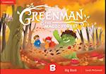 Greenman and the Magic Forest B Big Book