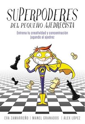 Superpoderes del Pequeño Ajedrecista / Little Chessplayer's Superpowers