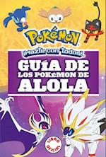 Guía de Los Pokémon de Alola (Colección Pokémon) / Pokémon