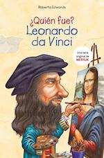 ¿quién Fue Leonardo Da Vinci? = Who Was Leonardo Da Vinci?