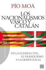 Los nacionalismos vascos y catalán