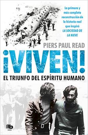 Viven! El Triunfo del Espiritu Humano / Alive